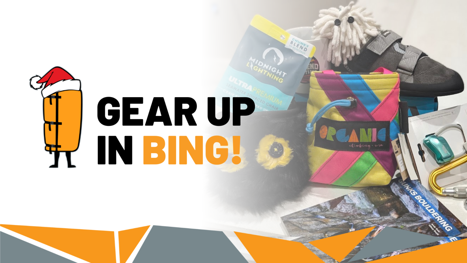 Gear Up Bing Check Out Our Holiday Drop The Pad Climbing